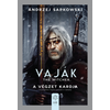 Kép 1/2 - Vaják II. - The Witcher - A végzet kardja