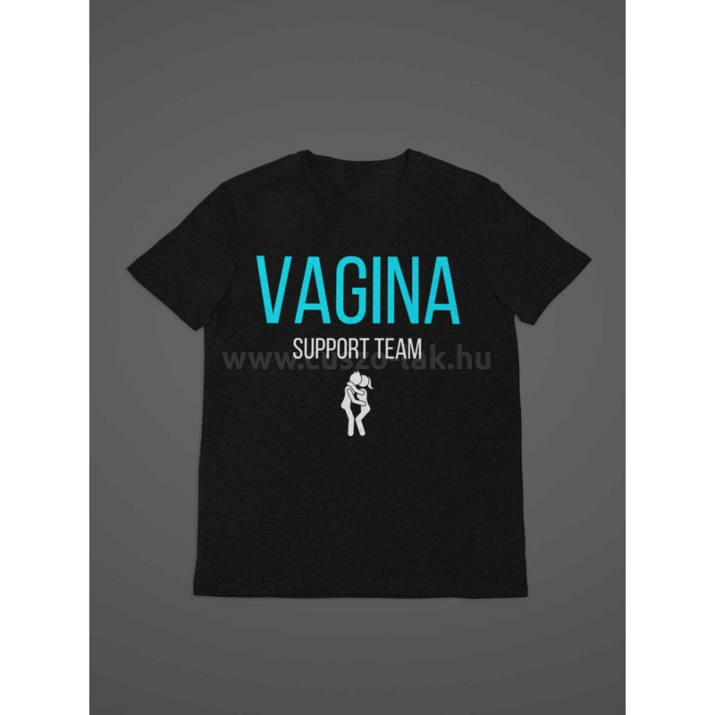 Vagina support team legénybúcsús póló